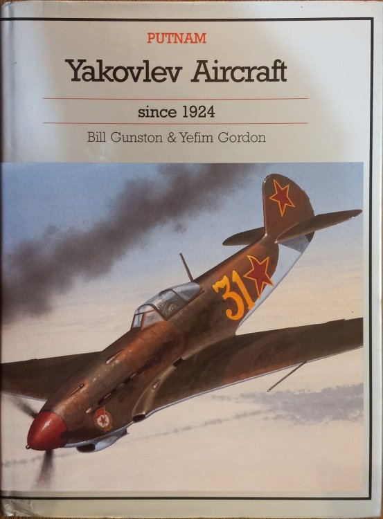 Yakovlev Aircraft Since 1924 (Putnam Aeronautical Books)