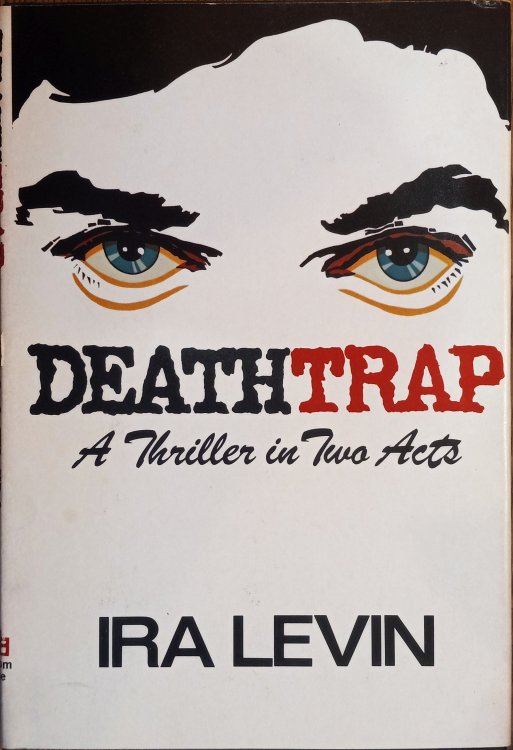 Deathtrap: A Thriller in Two Acts