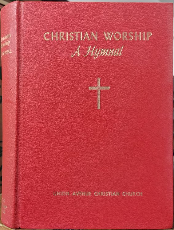 Christian Worship : A Hymnal