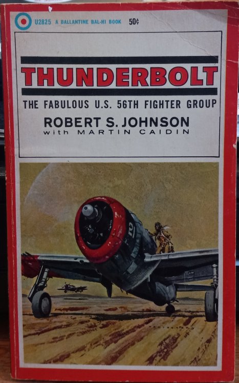 Thunderbolt: The Fabulous U.S. 56th Fighter Group