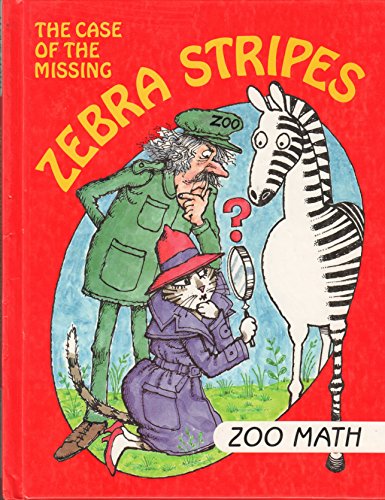 The Case of the Missing Zebra Stripes (Zoo Math)