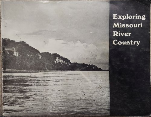 Exploring Missouri River Country
