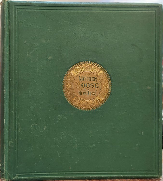 Mother Goose's Melodies (Mother Goose in a New Dress)