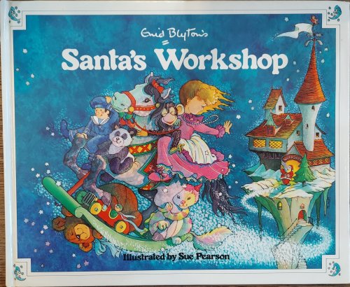 Enid Blyton's Santa's Workshop