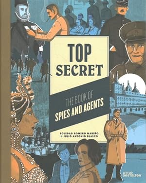 Top Secret : The Book of Spies and Agents