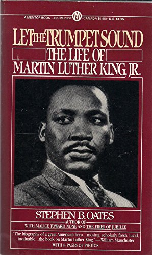 Let the Trumpet Sound: The Life of Martin Luther King, Jr.
