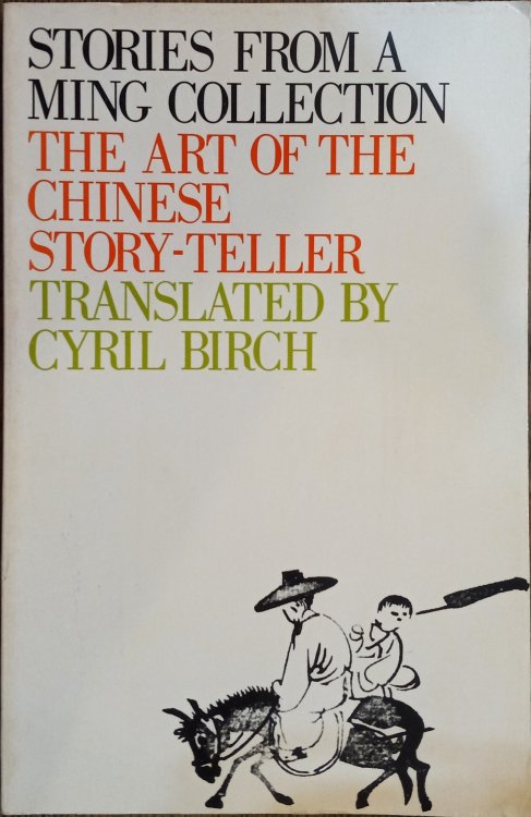 Stories from a Ming Collection: The Art of the Chinese Story-Teller