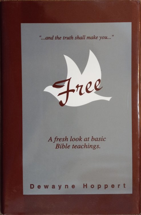 Free: A Fresh Look at Basic Bible Teachings