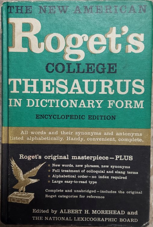 The New American Roget's College Thesaurus in Dictionary Form