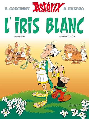 Asterix et L'iris Blanc (French Language edition)
