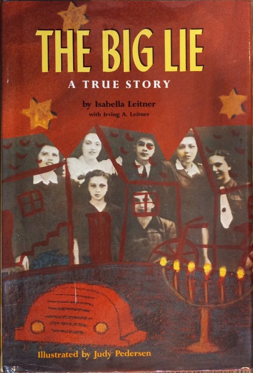 The Big Lie: A True Story