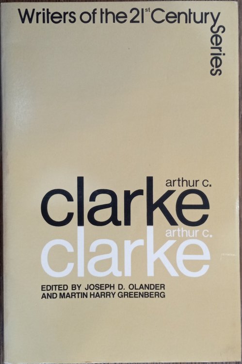 Arthur C. Clarke (Writers of the 21st Century Series)