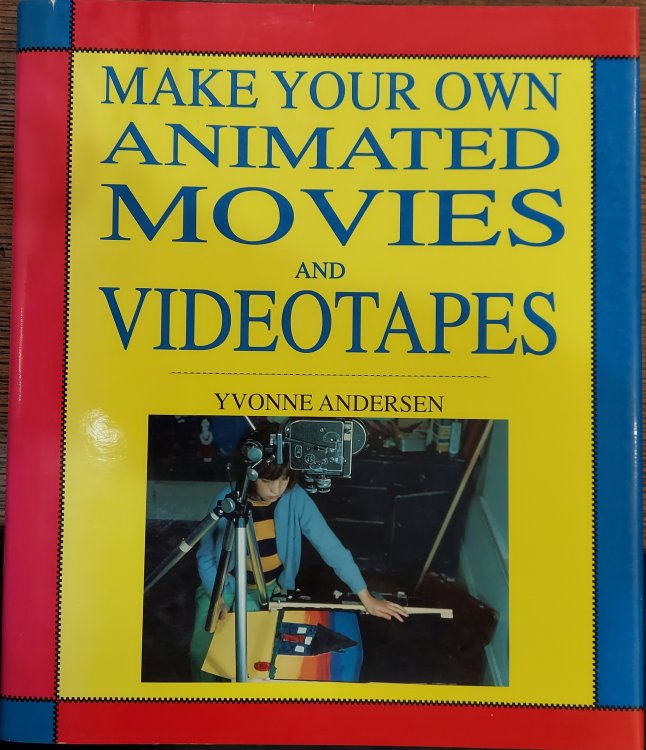 Make Your Own Animated Movies and Videotapes