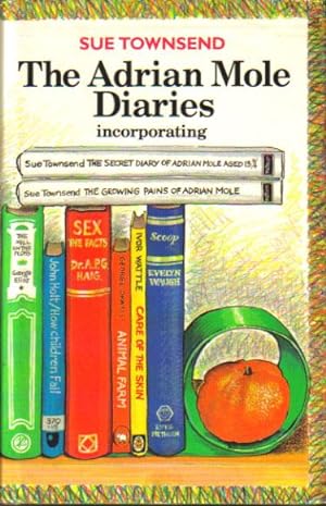 The Adrian Mole Diaries Incorporating The Secret Diary of Adrian Mole, Aged 13 3/4 and The Growing Pains of Adrian Mole