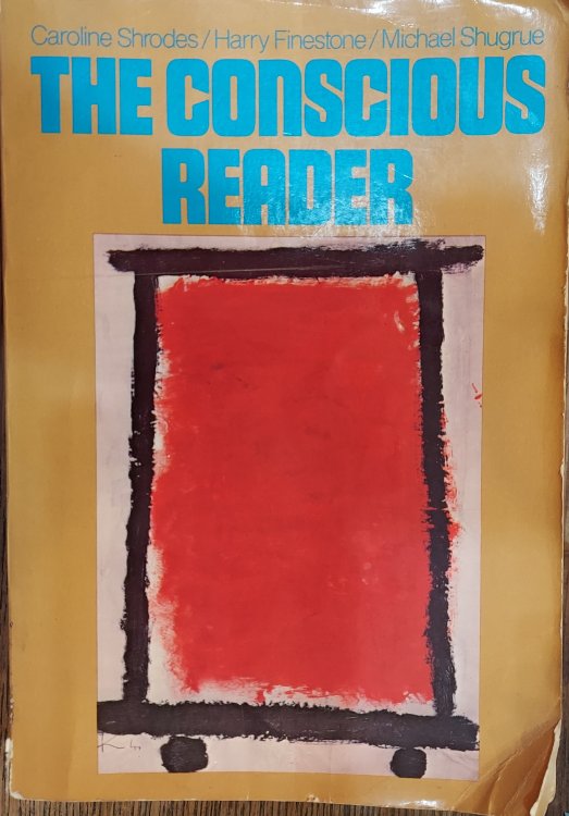 The Conscious Reader: Readings Past and Present