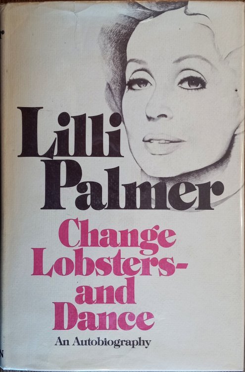 Change Lobsters - and Dance: An Autobiography