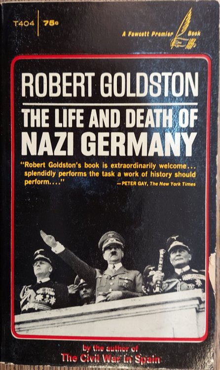 The Life and Death of Nazi Germany