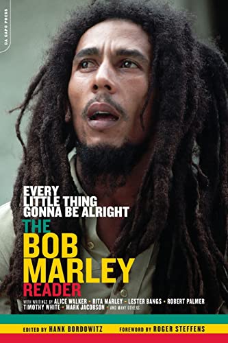 Image for Every Little Thing Gonna Be Alright: The Bob Marley Reader Every Little Thing Gonna Be Alright: The Bob Marley Reader