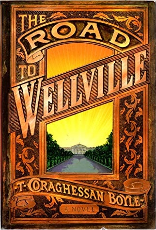 Image for The Road to Wellville The Road to Wellville