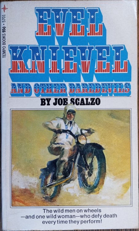 Evel Knievel and Other Daredevils