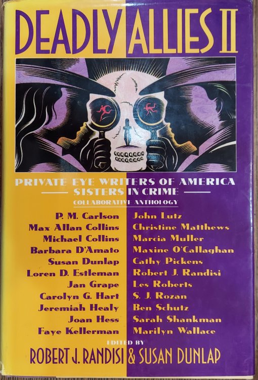 Image for Deadly Allies II : Private Eye Writers of America and Sisters in Crime Collaborative Anthology Deadly Allies II : Private Eye Writers of America and Sisters in Crime Collaborative Anthology