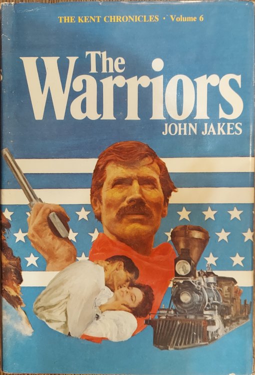 Image for The Warriors (The Kent Family Chronicles #6) The Warriors (The Kent Family Chronicles #6)