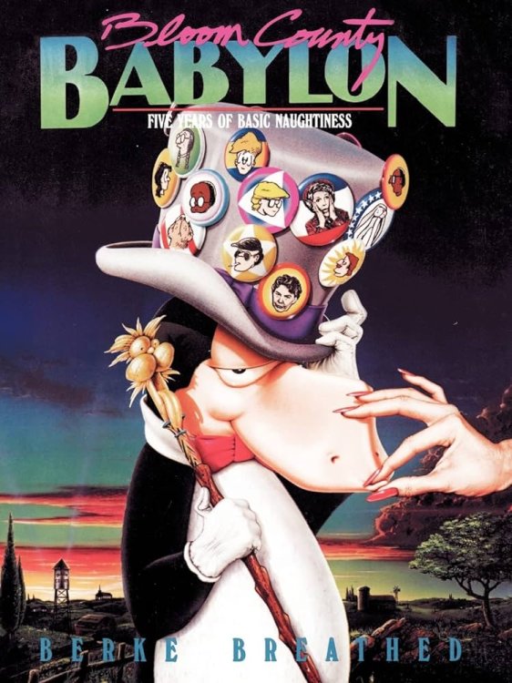 Bloom County Babylon: Five Years of Basic Naughtiness