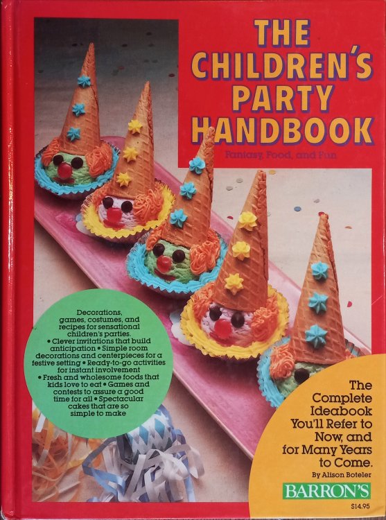 The Children's Party Handbook: Fantasy, Food, and Fun