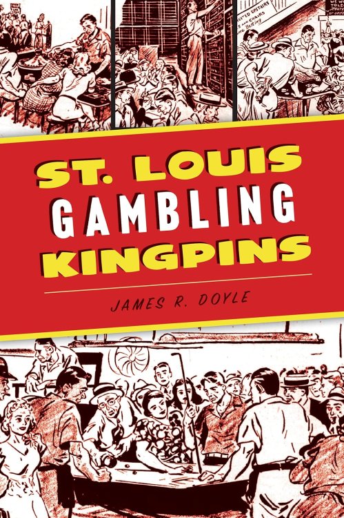 St. Louis Gambling Kingpins