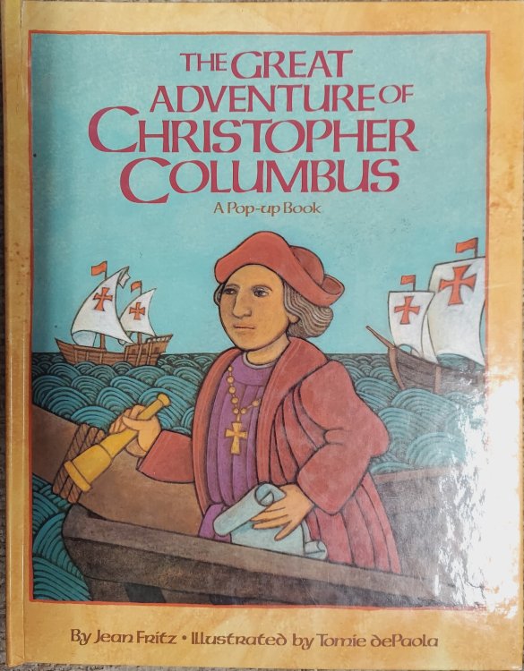 The Great Adventures of Christopher Columbus : A Pop-up Book