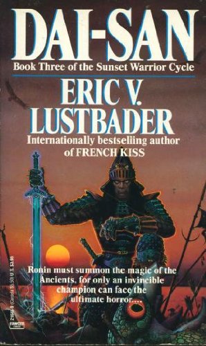 Dai-San: Book Three of the Sunset Warrior Cycle