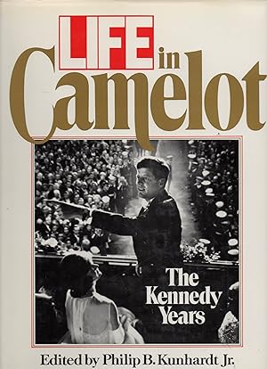 Life in Camelot: The Kennedy Years