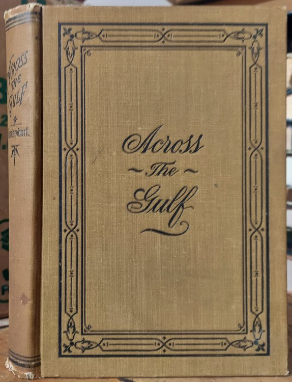 Across the Gulf: a Story of the Times of Christ