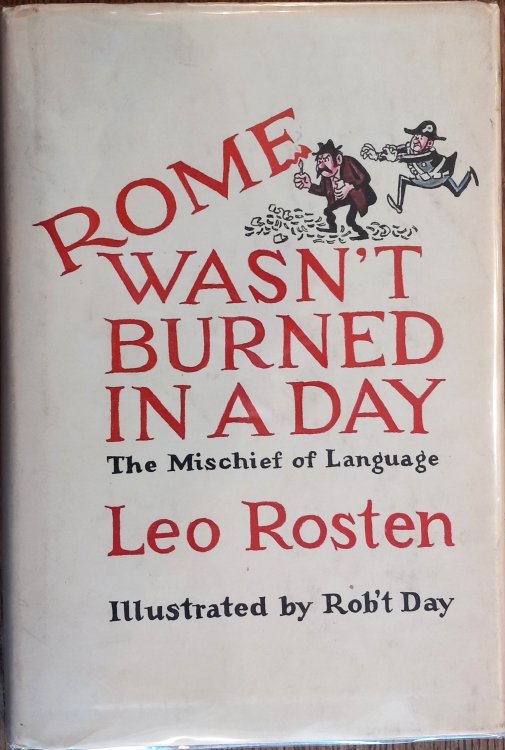 Rome Wasn't Burned in a Day: The Mischief of Language