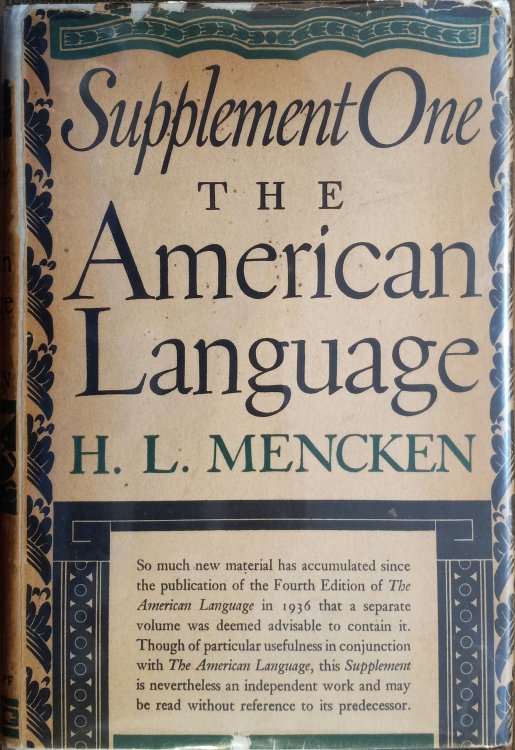 The American Language: An Inquiry into the Development of English in the United States (Supplement One)