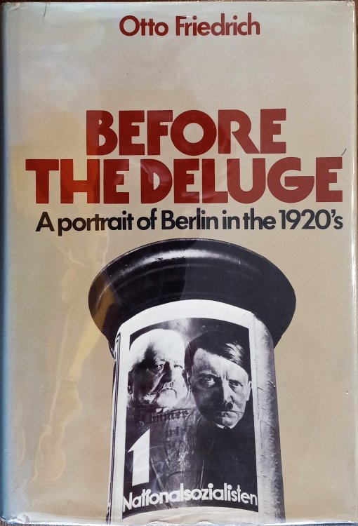 Before the Deluge: A Portrait of Berlin in the 1920's