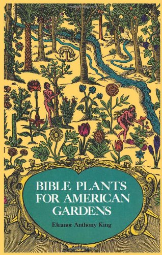 Bible Plants for American Gardens