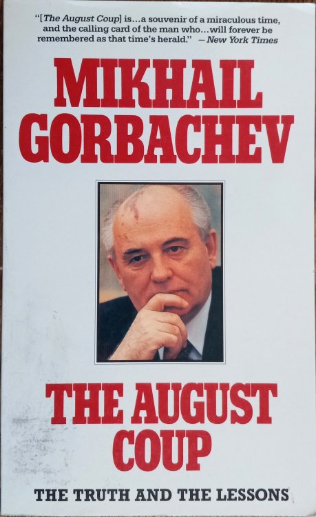 The August Coup: The Truth and the Lessons