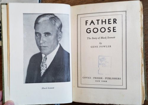 Father Goose: The Story of Mack Sennet