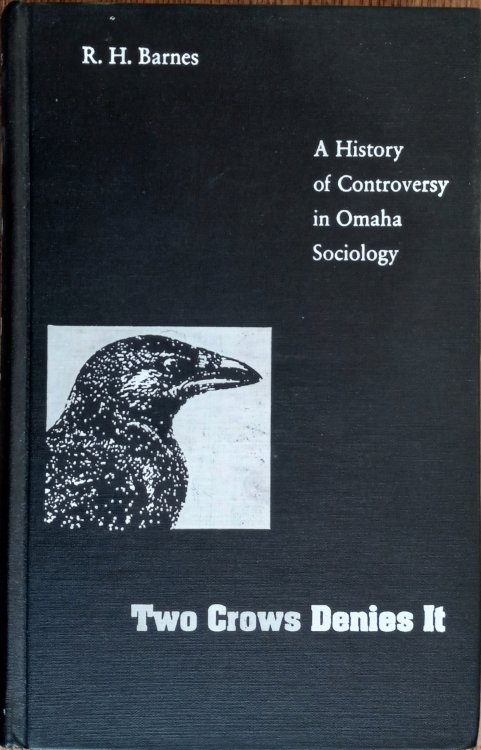 Two Crows Denies It: A History of Controversy in Omaha Sociology