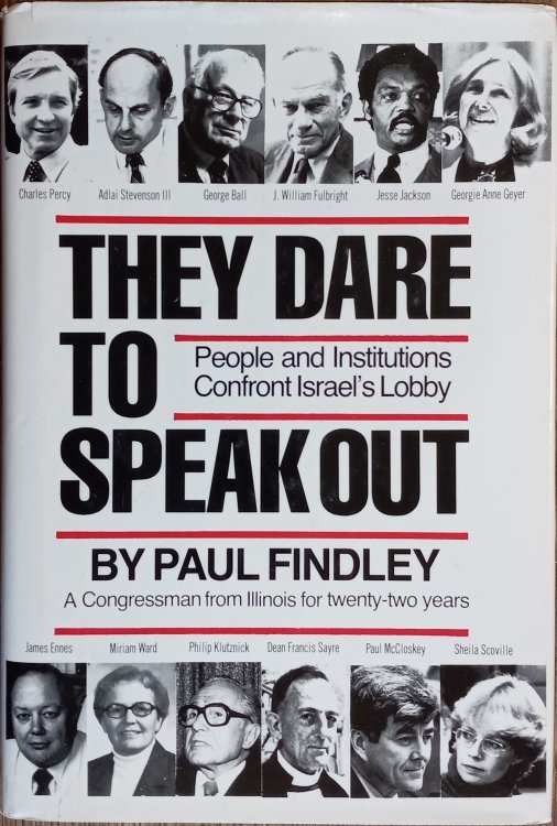 They Dare to Speak Out: People and Institutions Confront Israel's Lobby