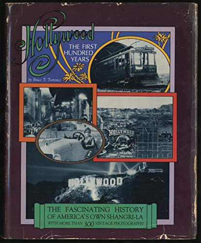 Hollywood: The First Hundred Years