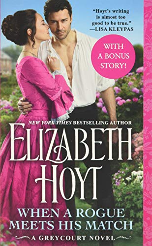 When a Rogue Meets His Match (A Greycourt Novel)