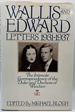 Wallis and Edward: Letters 1931-1937