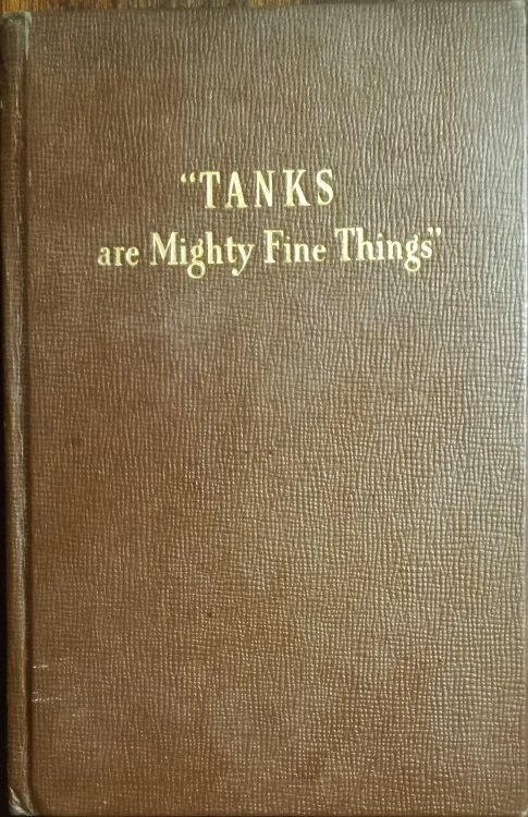 Tanks are Mighty Fine Things