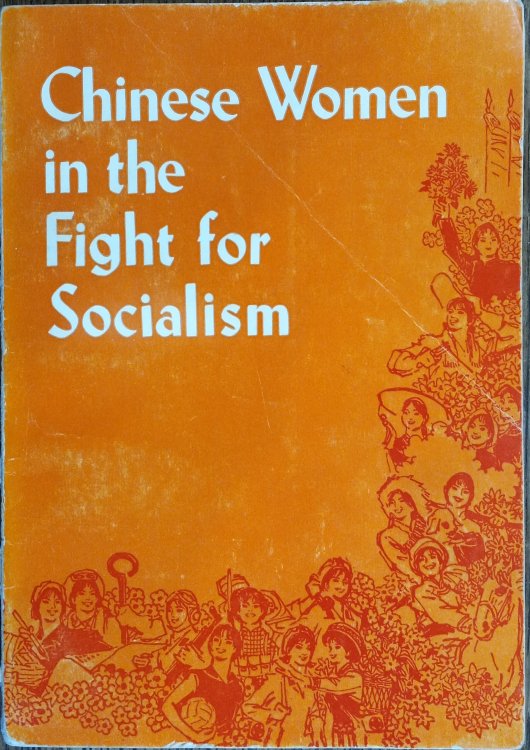 Chinese Women in the Fight for Socialism