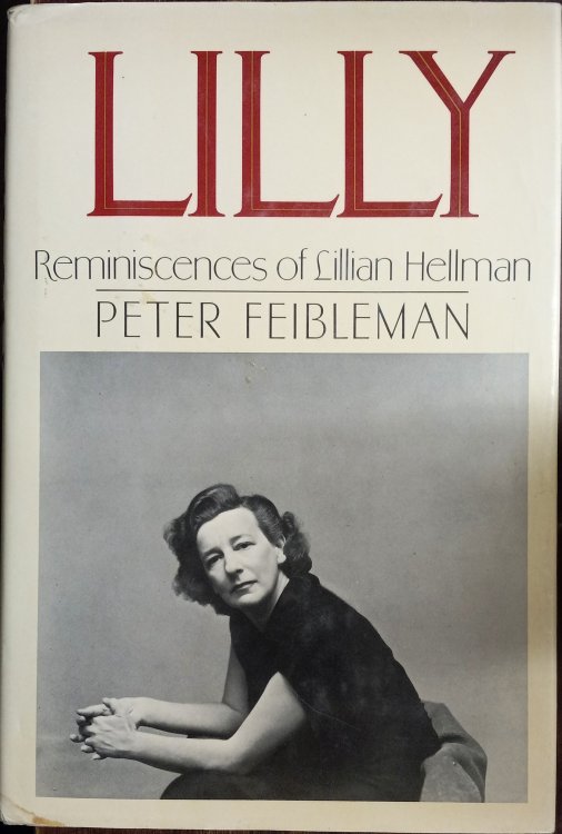 Lilly: Reminiscences of Lillian Hellman