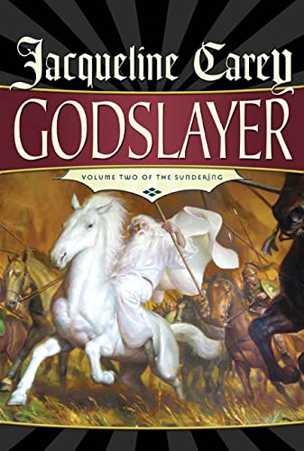 Godslayer (Volume Two of The Sundering)