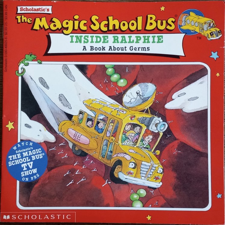 The Magic School Bus Inside Ralphie: A Book About Germs