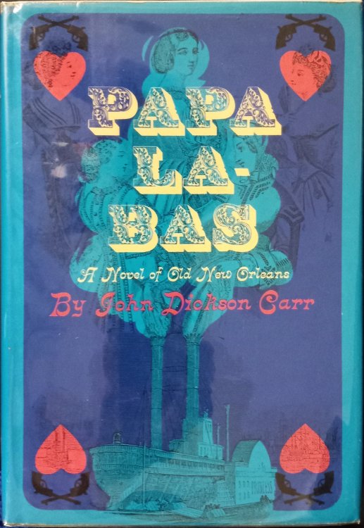 Papa La-bas; A Novel of Old New Orleans